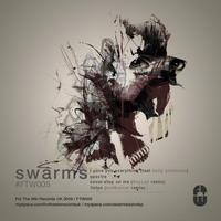 swarms – i gave you everything ep