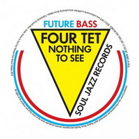four tet / mala – nothing to see / don’t le me go