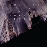 ghostly international – ghostly by night / horizon line