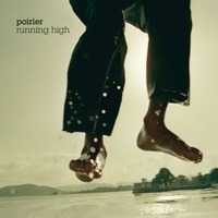 poirier – running high