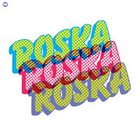 roska – rinse presents roska roska roska roska