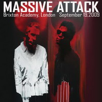 massive attack – live at the brixton academy (19.09.2009)